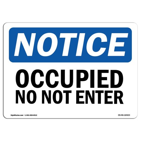 Signmission Safety Sign, OSHA Notice, 7" Height, 10" Width, Rigid Plastic, Occupied Do Not Enter Sign, Landscape OS-NS-P-710-L-16923